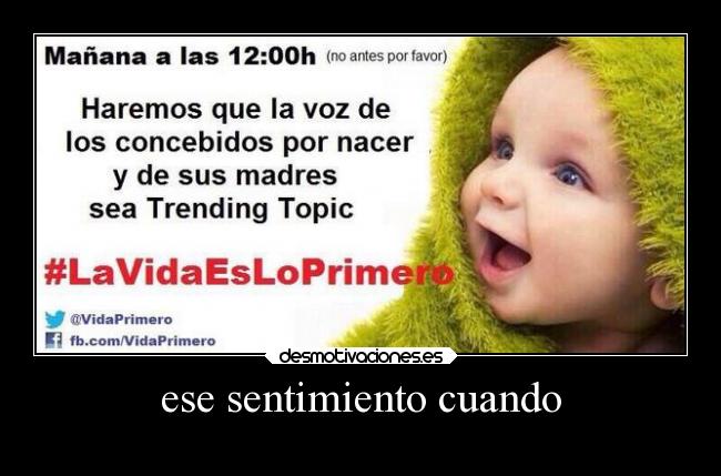 ese sentimiento cuando -