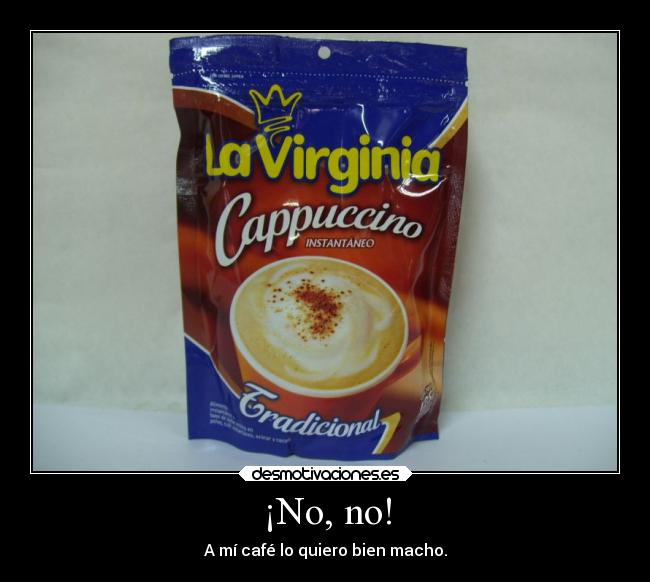 carteles sexo humor slipkdemon clandesplazado cafe cappuccino capuchino macho marca desmotivaciones