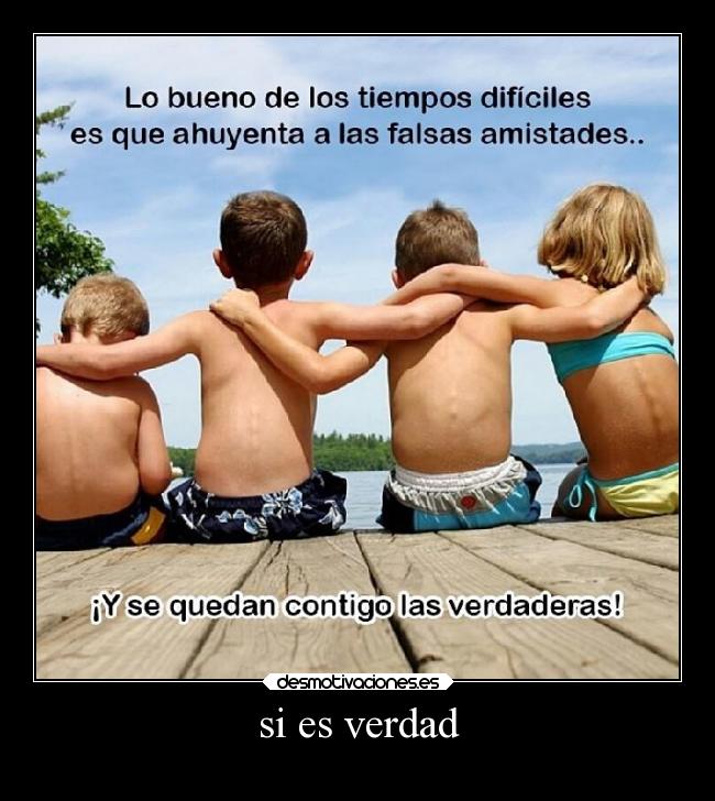 si es verdad -