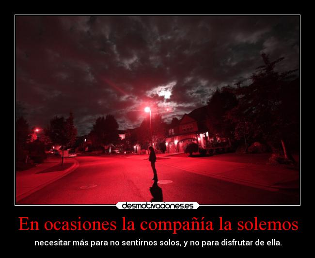 carteles soledad compania desmotivaciones