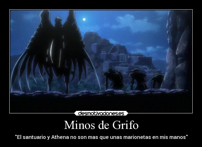 carteles soledad minos grifo jueces del infierno marionetas santuario athena saint seiya lost canvas desmotivaciones