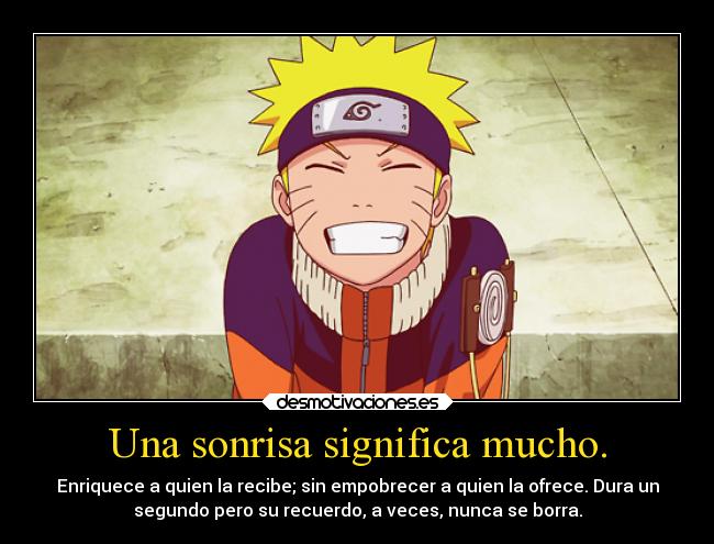 Una sonrisa significa mucho. - 