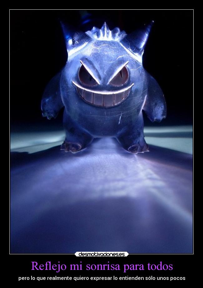 Reflejo mi sonrisa para todos - 