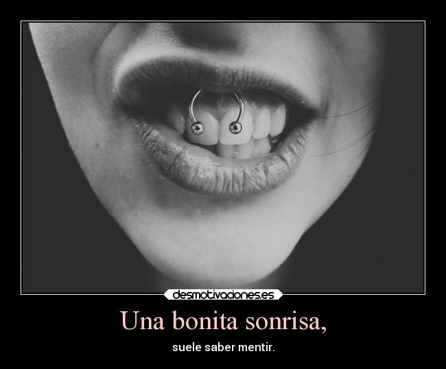 Una bonita sonrisa, -