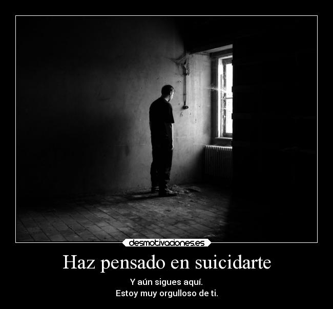 Haz pensado en suicidarte -
