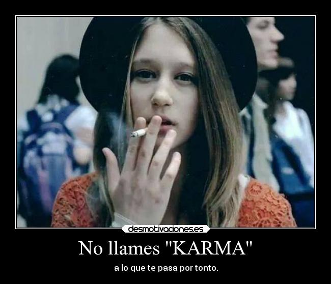 No llames KARMA - 