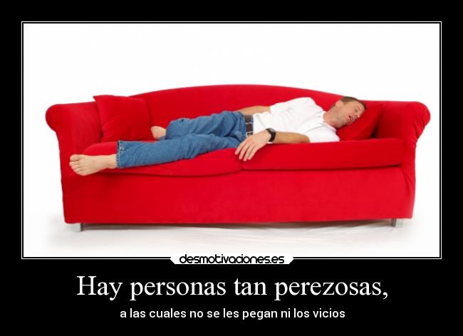 carteles trabajo motivaciones frases pereza gente salud desmotivaciones