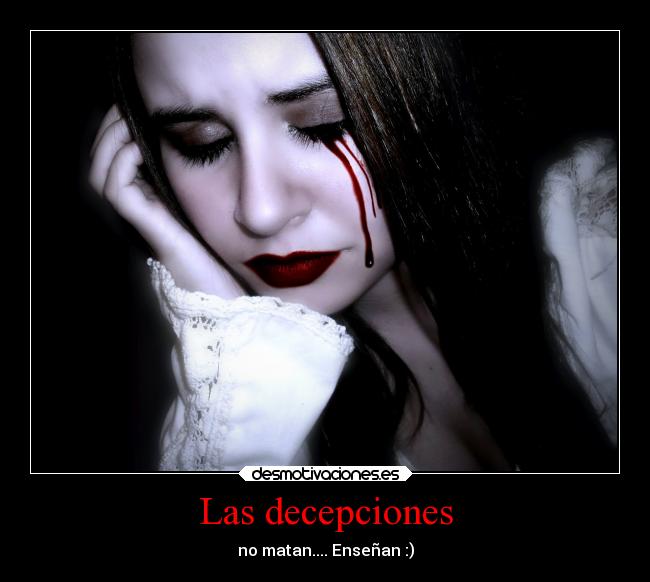 Las decepciones -