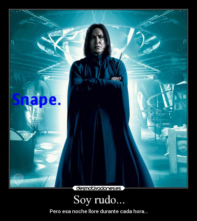 Soy rudo... -