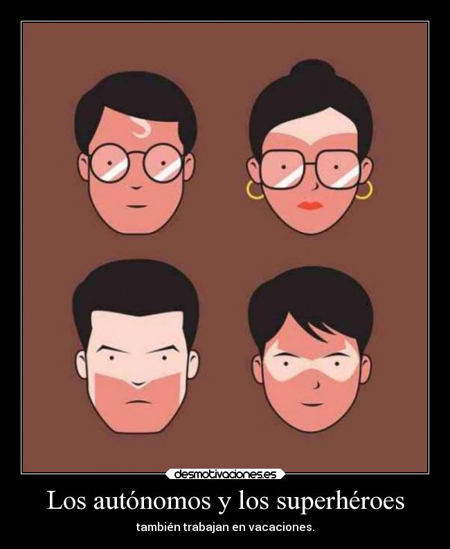 Los autónomos y los superhéroes -