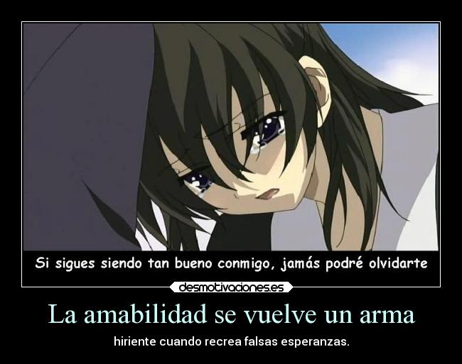 La amabilidad se vuelve un arma - 