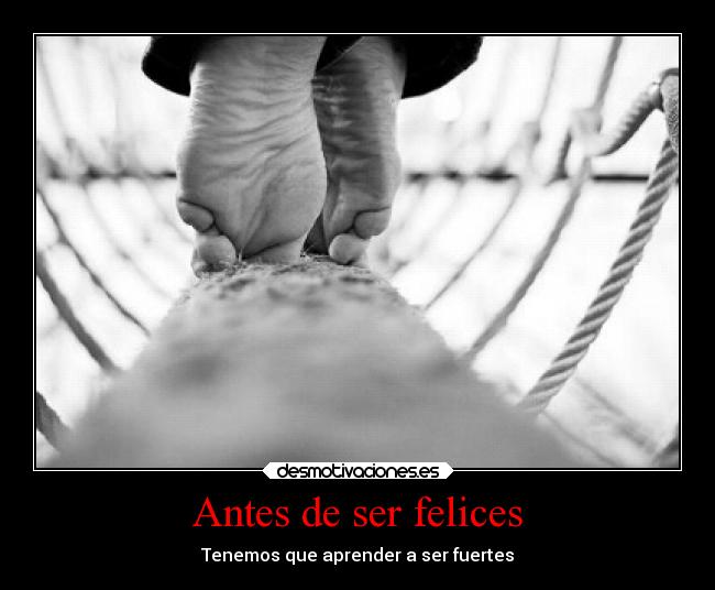 Antes de ser felices - 