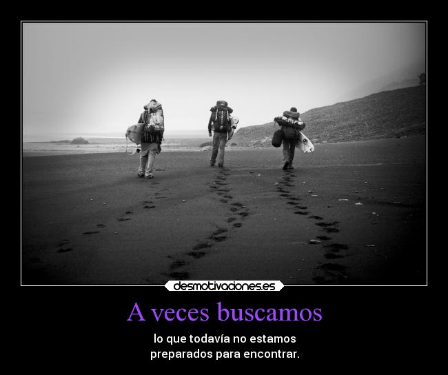 A veces buscamos - 