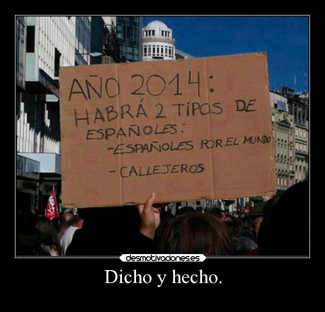 Dicho y hecho. - 