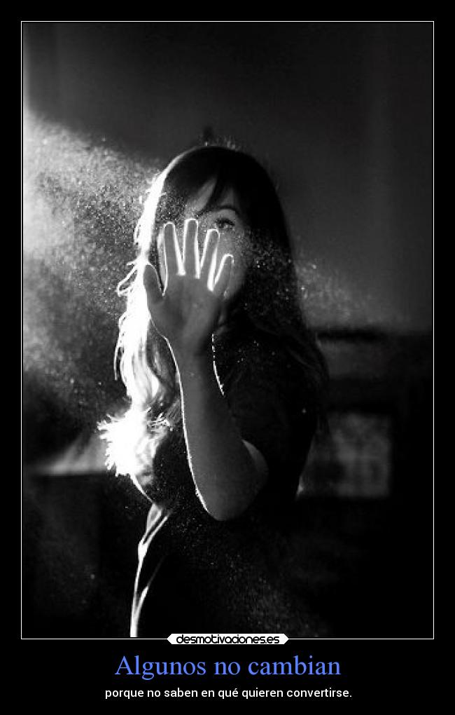 Algunos no cambian - 