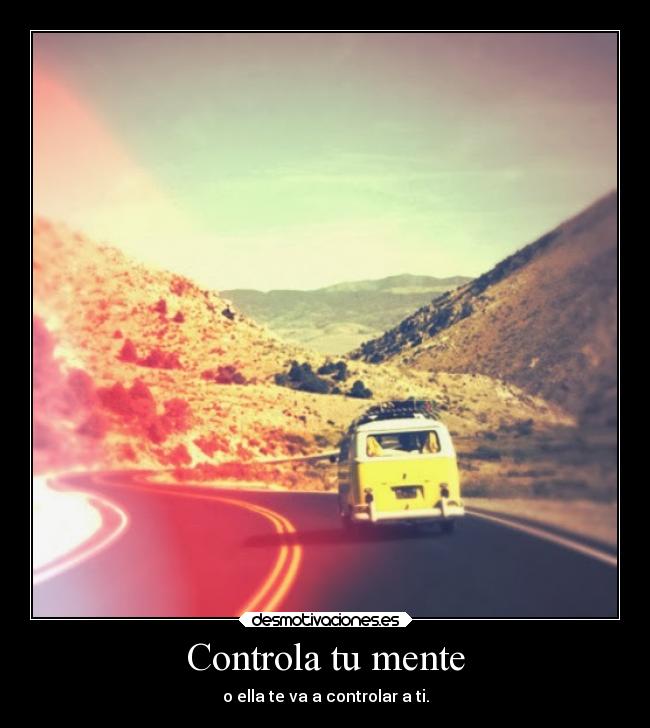 carteles vida control mente controlar desmotivaciones