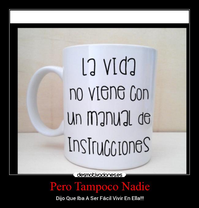 Pero Tampoco Nadie - 