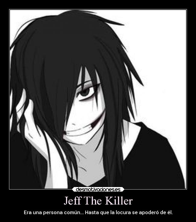 Jeff The Killer -