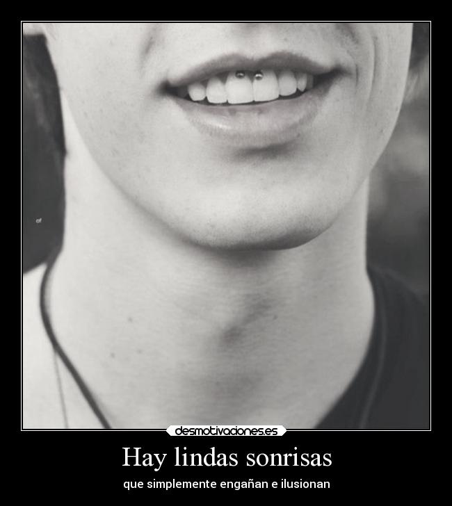 Hay lindas sonrisas -