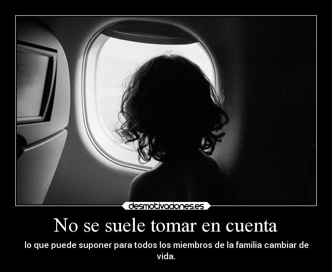 No se suele tomar en cuenta -