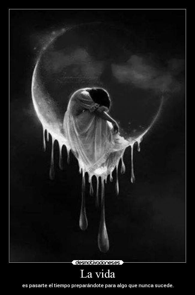 La vida -