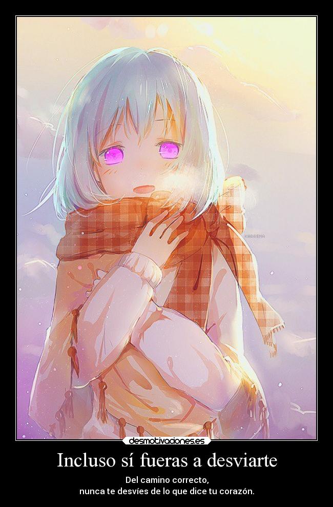 Incluso sí fueras a desviarte -