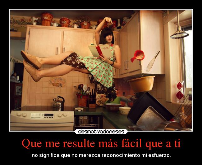 Que me resulte más fácil que a ti - 
