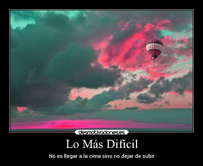 Lo Más Difícil -