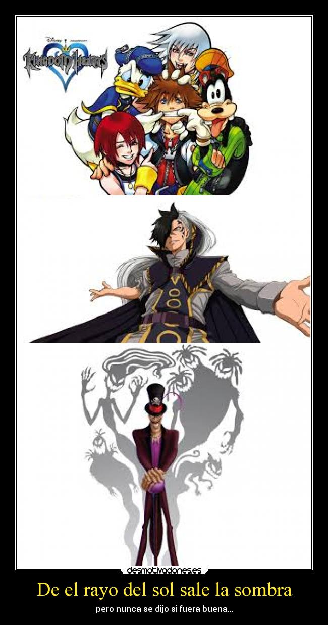 De el rayo del sol sale la sombra - pero nunca se dijo si fuera buena...