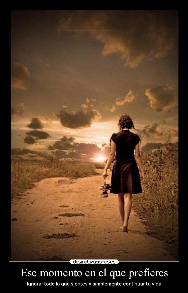 Ese momento en el que prefieres - 