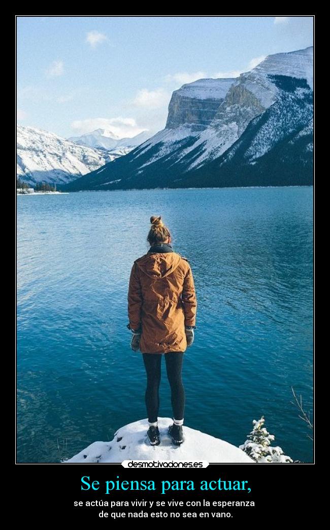 Se piensa para actuar, - 