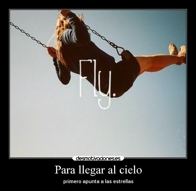 Para llegar al cielo -