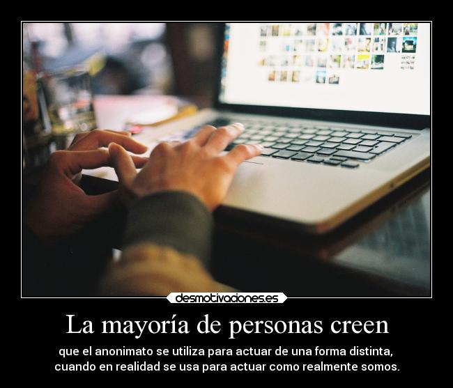 La mayoría de personas creen -