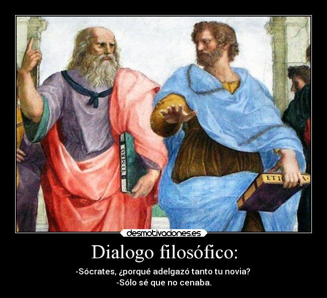 Dialogo filosófico: -