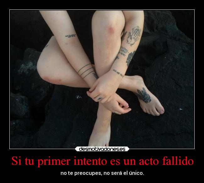 Si tu primer intento es un acto fallido - 
