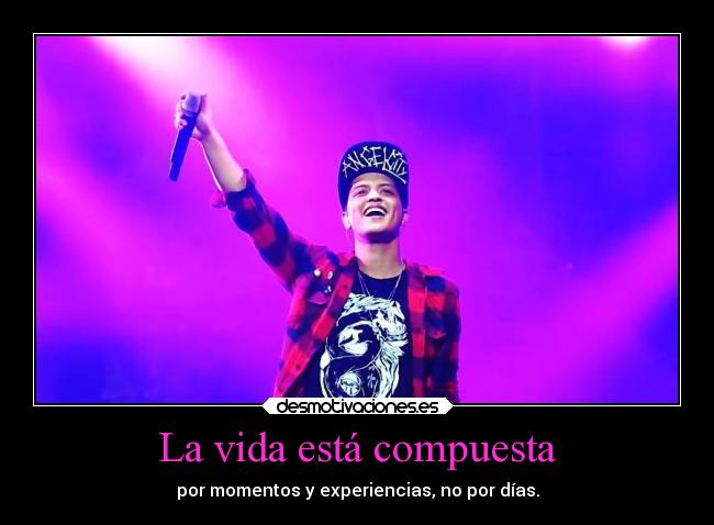 La vida está compuesta - 