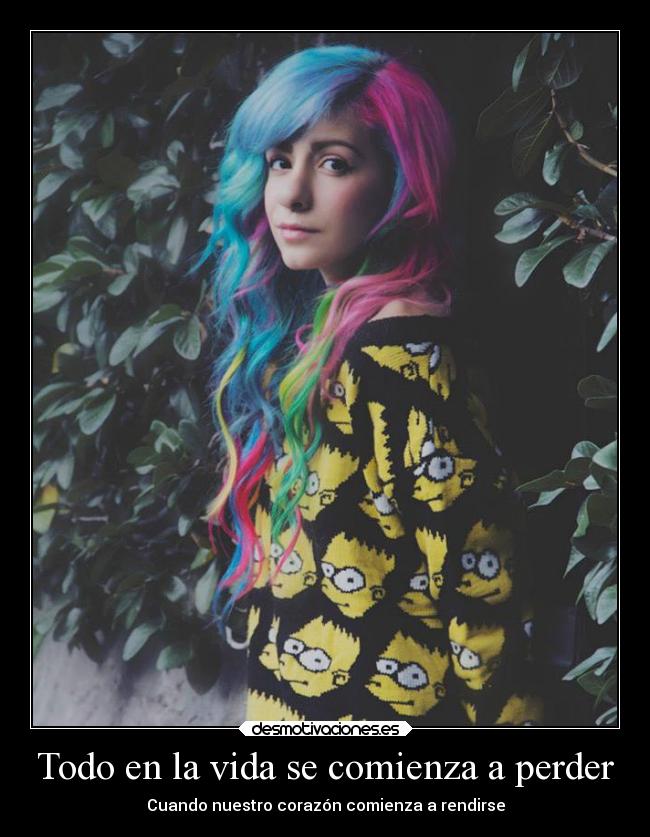 Todo en la vida se comienza a perder - Cuando nuestro corazón comienza a rendirse