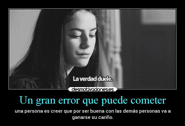 carteles vida gente puede ser falsa desmotivaciones