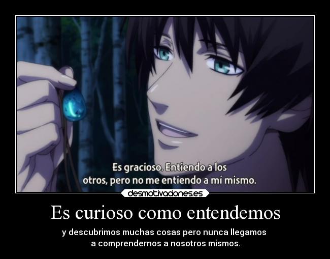 Es curioso como entendemos - 