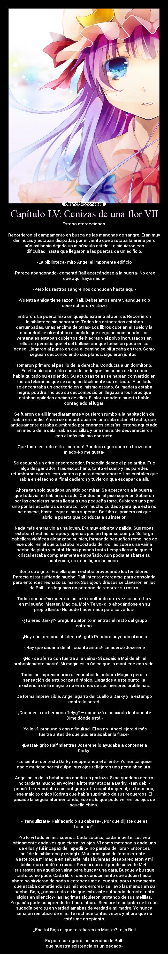 Capítulo LV: Cenizas de una flor VII -