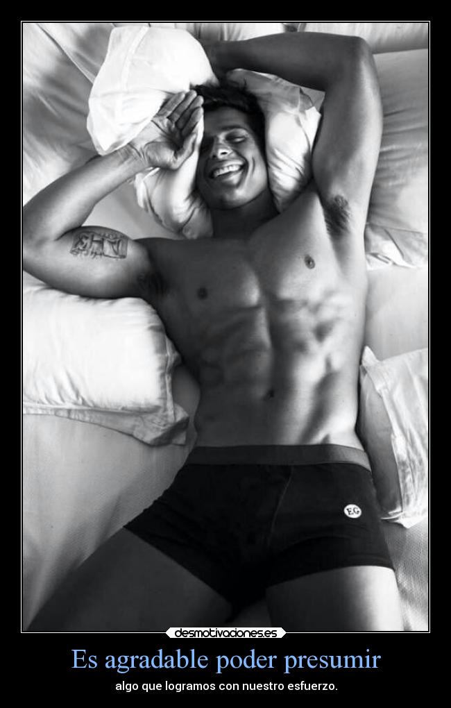 Es agradable poder presumir - 