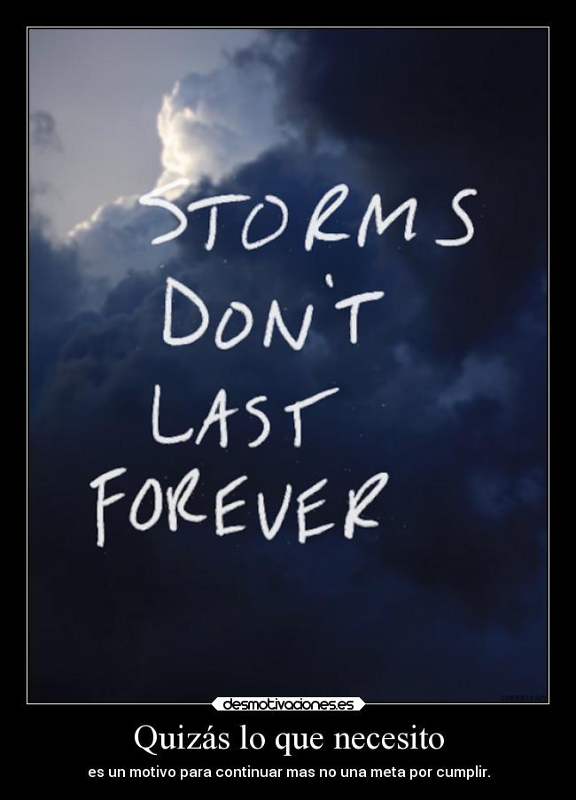 Quizás lo que necesito -