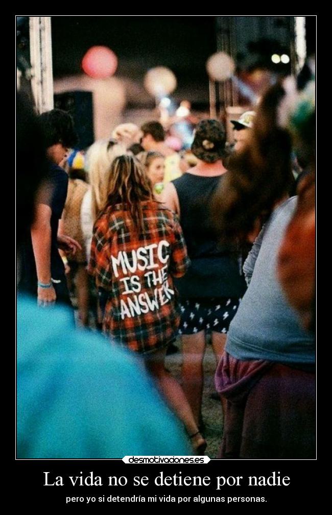 La vida no se detiene por nadie -