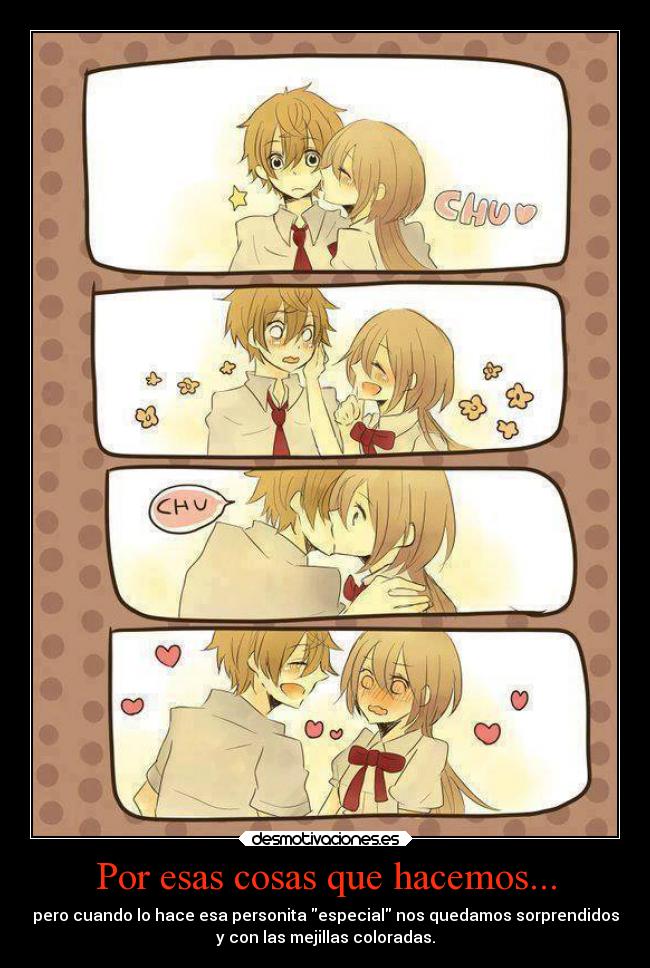 Por esas cosas que hacemos... -