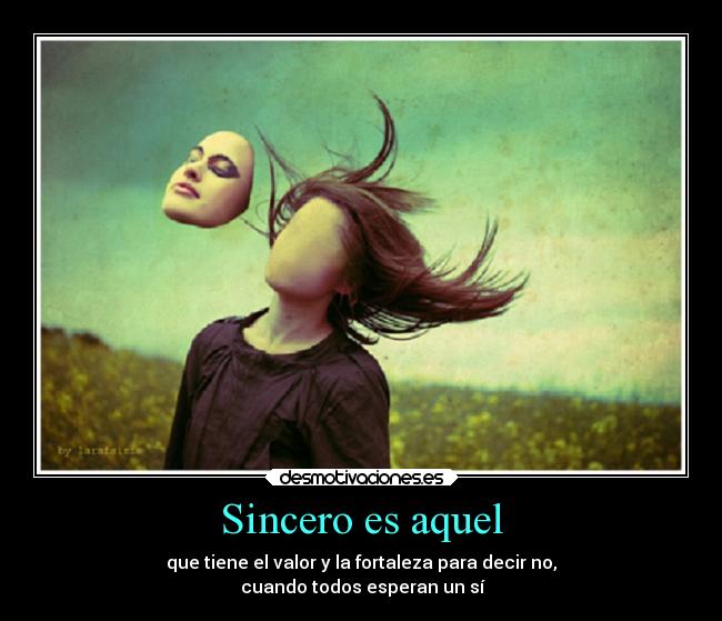 Sincero es aquel - 