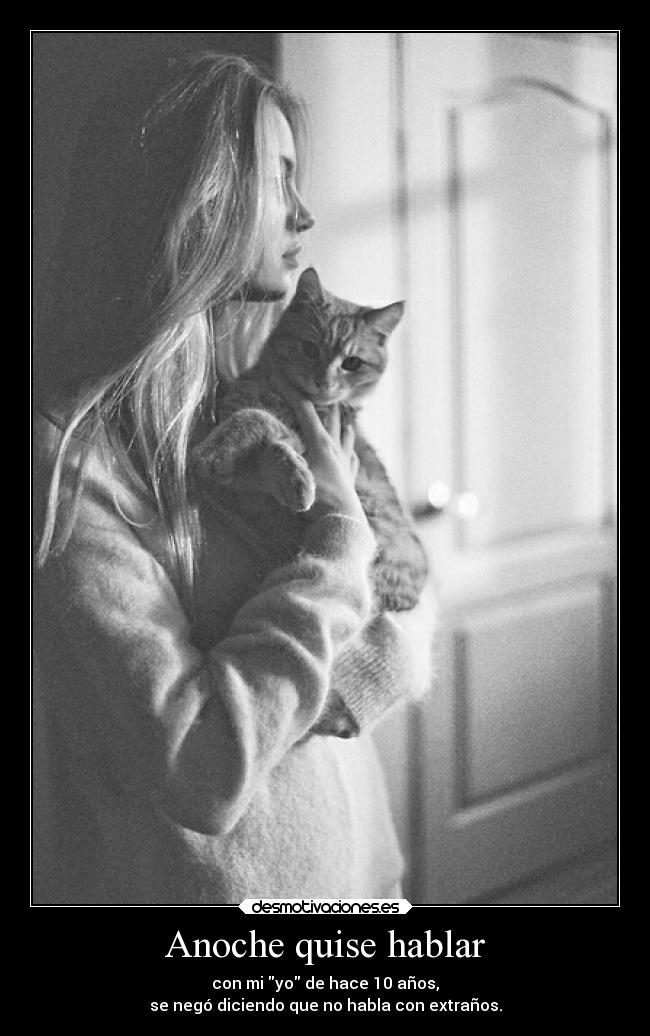 Anoche quise hablar - 