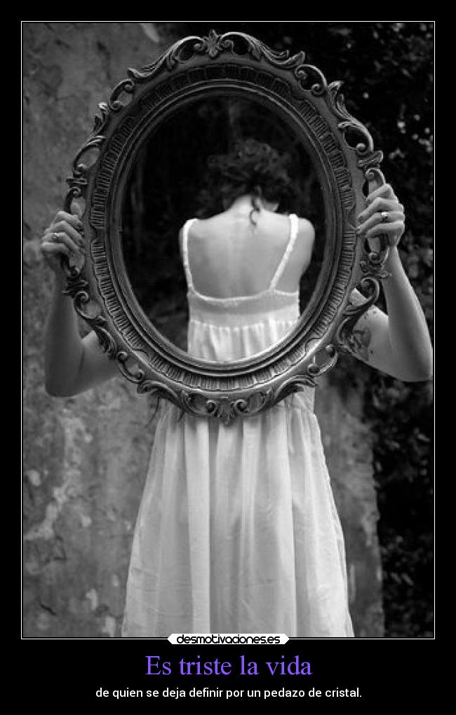 Es triste la vida - 