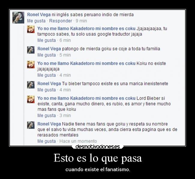 Esto es lo que pasa -