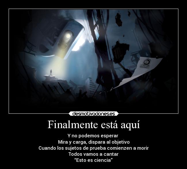 Finalmente está aquí -