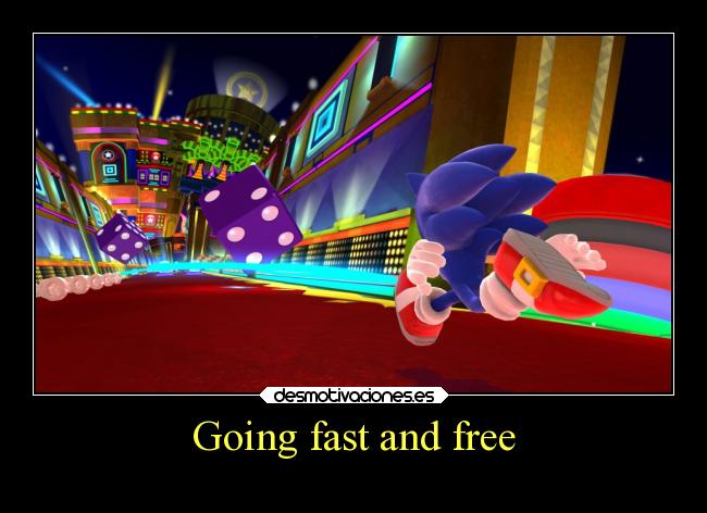 Going fast and free - 